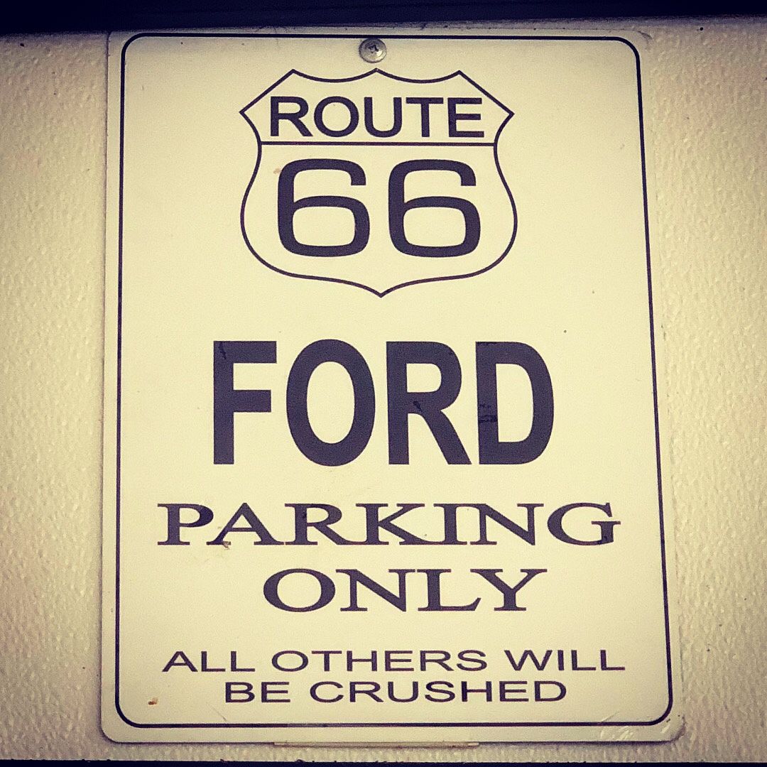 Route 66 Ford Parking Only